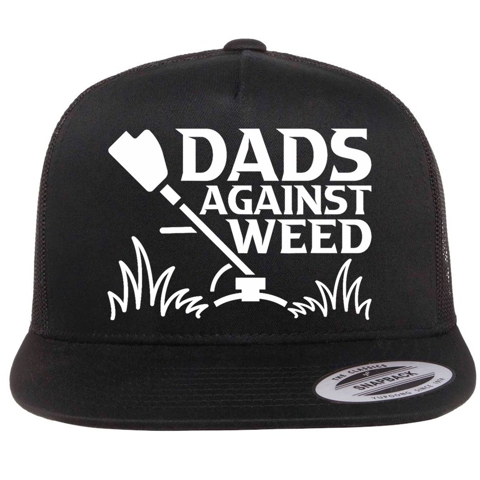 Dads Against Weed | Gardening Dad Joke Lawn Mowing Funny Dad Flat Bill Trucker Hat