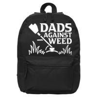 Dads Against Weed | Gardening Dad Joke Lawn Mowing Funny Dad 16 in Basic Backpack