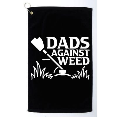 Dads Against Weed | Gardening Dad Joke Lawn Mowing Funny Dad Golf Towel