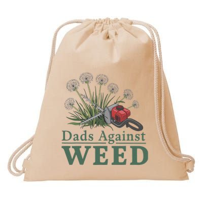 Dads Against Weed Funny Gardening Lawn Mowing Fathers Drawstring Bag