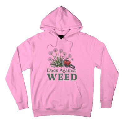 Dads Against Weed Funny Gardening Lawn Mowing Fathers Hoodie