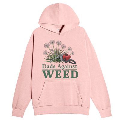 Dads Against Weed Funny Gardening Lawn Mowing Fathers Urban Pullover Hoodie