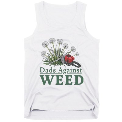 Dads Against Weed Funny Gardening Lawn Mowing Fathers Tank Top