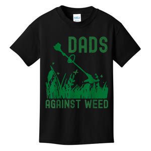 Dads Against Weed Lawn Mowing Funny Fathers Day Kids T-Shirt