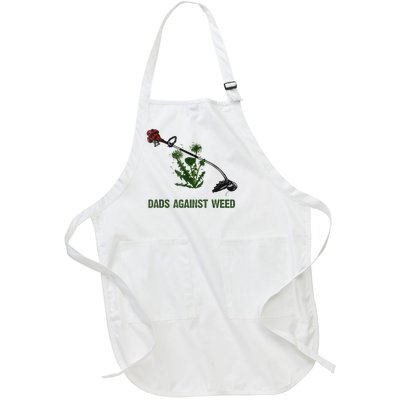 Dads Against Weed Funny Gardening Lawn Mowing Fathers Full-Length Apron With Pockets