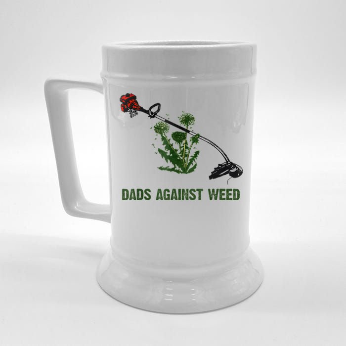 Dads Against Weed Funny Gardening Lawn Mowing Fathers Beer Stein