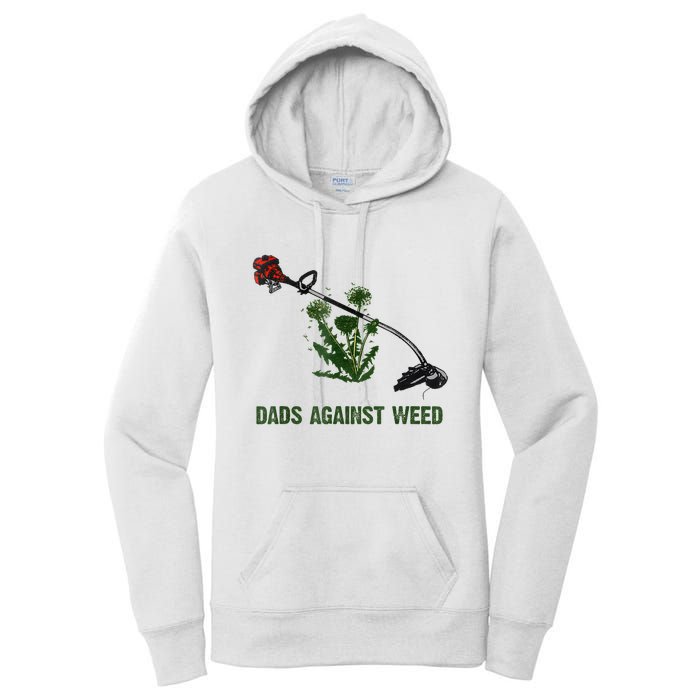 Dads Against Weed Funny Gardening Lawn Mowing Fathers Women's Pullover Hoodie