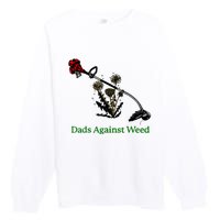 Dads Against Weed Funny Gardening Lawn Mowing Fathers Premium Crewneck Sweatshirt