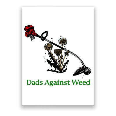 Dads Against Weed Funny Gardening Lawn Mowing Fathers Poster