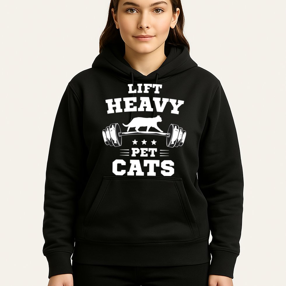 Deadlifts And Weights Or Gym For Lift Heavy. Pet Cats. Hoodie