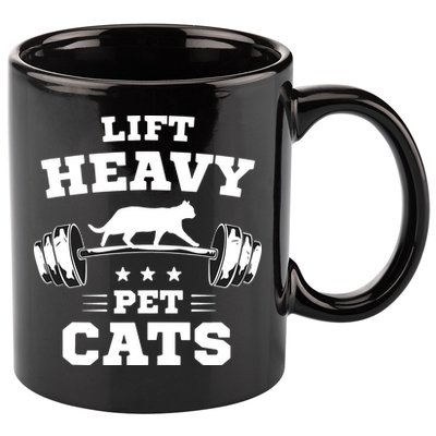 Deadlifts And Weights Or Gym For Lift Heavy. Pet Cats. 11oz C Handle Ceramic Mug