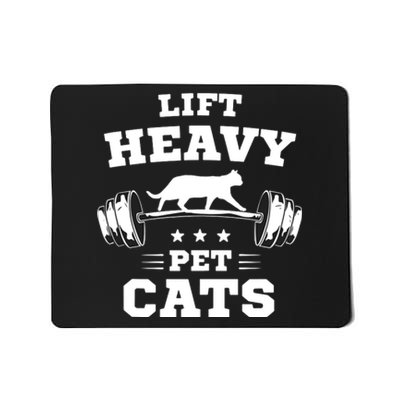 Deadlifts And Weights Or Gym For Lift Heavy. Pet Cats. Mousepad