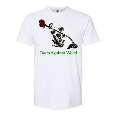 Dads Against Weed Funny Gardening Lawn Mowing Fathers Softstyle CVC T-Shirt