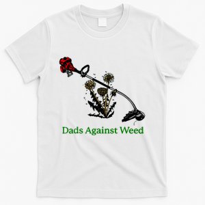 Dads Against Weed Funny Gardening Lawn Mowing Fathers T-Shirt