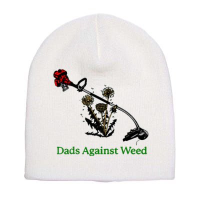 Dads Against Weed Funny Gardening Lawn Mowing Fathers Short Acrylic Beanie