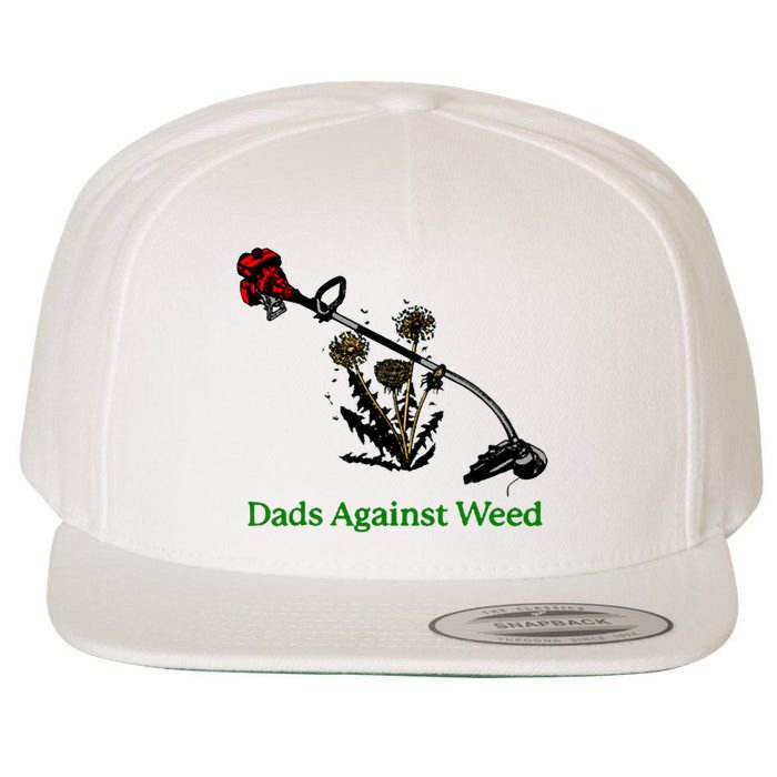 Dads Against Weed Funny Gardening Lawn Mowing Fathers Wool Snapback Cap