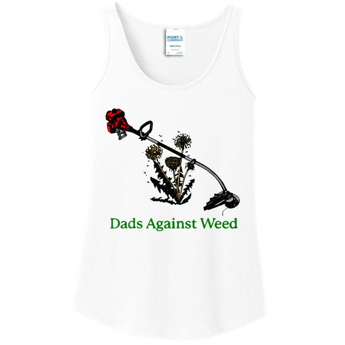 Dads Against Weed Funny Gardening Lawn Mowing Fathers Ladies Essential Tank