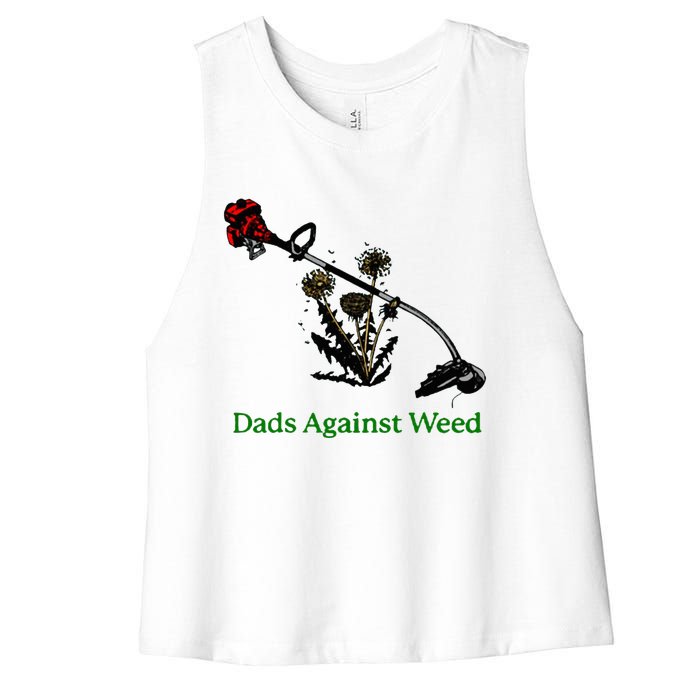 Dads Against Weed Funny Gardening Lawn Mowing Fathers Women's Racerback Cropped Tank