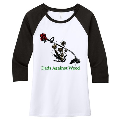 Dads Against Weed Funny Gardening Lawn Mowing Fathers Women's Tri-Blend 3/4-Sleeve Raglan Shirt