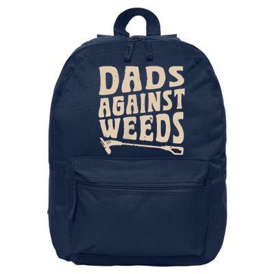 Dads Against Weeds Weed Cutter Weed Whacker Dad 16 in Basic Backpack