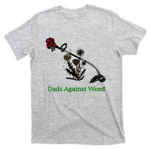 Dads Against Weed Funny Gardening Lawn Mowing Fathers T-Shirt