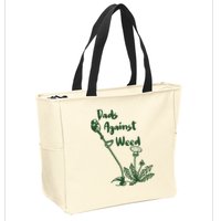 Dads Against Weed Funny Gardening Lawn Mowing Fathers Zip Tote Bag