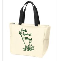 Dads Against Weed Funny Gardening Lawn Mowing Fathers Zip Tote Bag