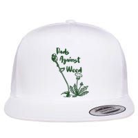 Dads Against Weed Funny Gardening Lawn Mowing Fathers Flat Bill Trucker Hat