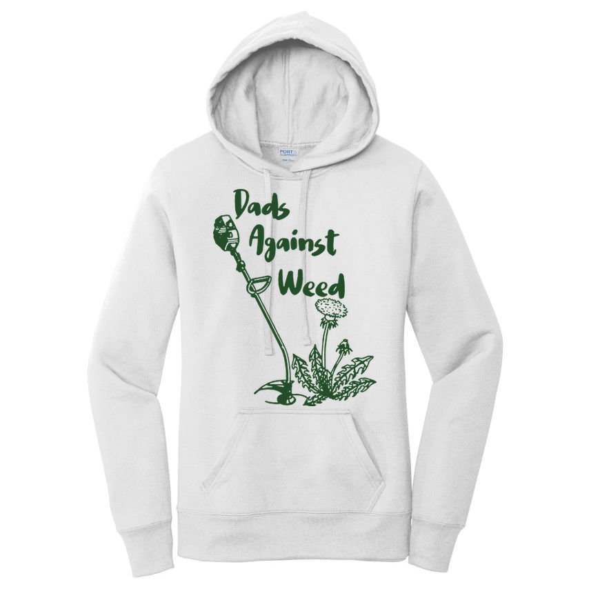 Dads Against Weed Funny Gardening Lawn Mowing Fathers Women's Pullover Hoodie