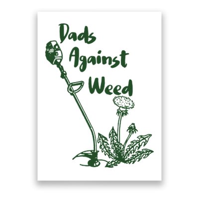 Dads Against Weed Funny Gardening Lawn Mowing Fathers Poster