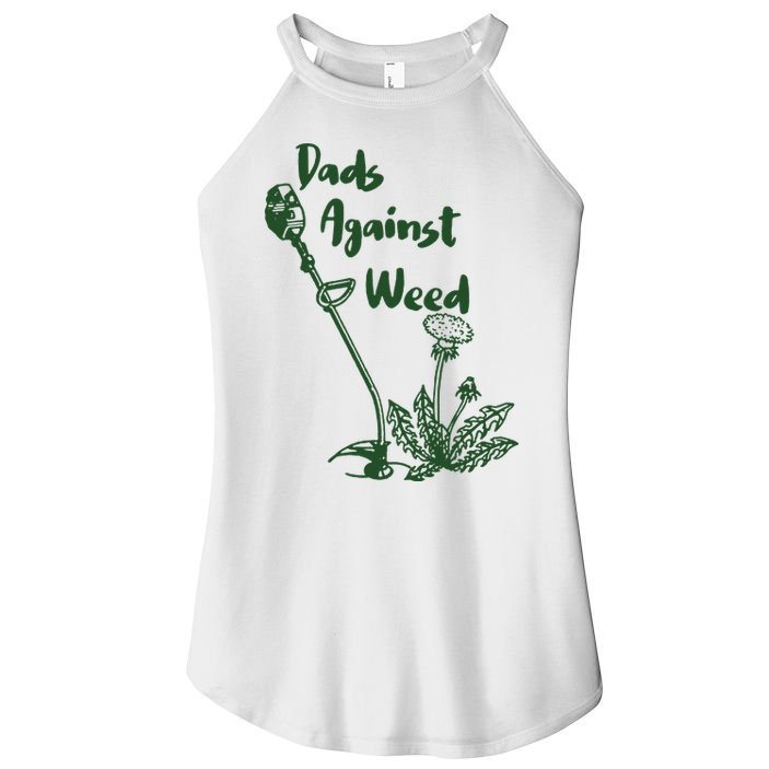 Dads Against Weed Funny Gardening Lawn Mowing Fathers Women's Perfect Tri Rocker Tank