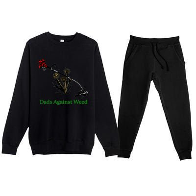 Dads Against Weed Funny Gardening Lawn Mowing Fathers Premium Crewneck Sweatsuit Set