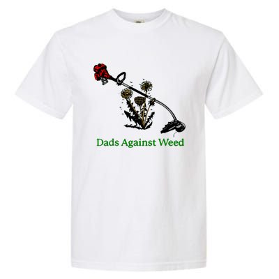 Dads Against Weed Funny Gardening Lawn Mowing Fathers Garment-Dyed Heavyweight T-Shirt