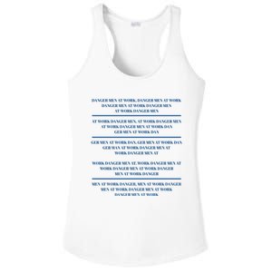 Danger At Work At Work Danger Ger At Work Dan Ladies PosiCharge Competitor Racerback Tank