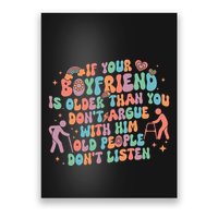 DonT Argue With Him Old People DonT Listen Groovy Retro Poster