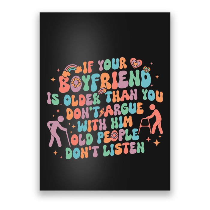 DonT Argue With Him Old People DonT Listen Groovy Retro Poster