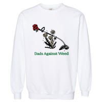 Dads Against Weed Funny Garment-Dyed Sweatshirt