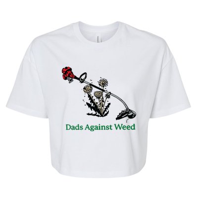 Dads Against Weed Funny Bella+Canvas Jersey Crop Tee