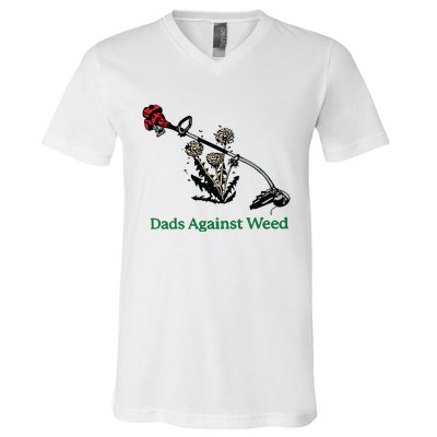 Dads Against Weed Funny V-Neck T-Shirt