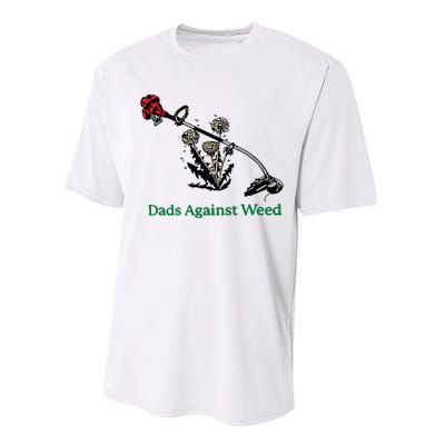 Dads Against Weed Funny Performance Sprint T-Shirt