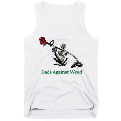 Dads Against Weed Funny Tank Top