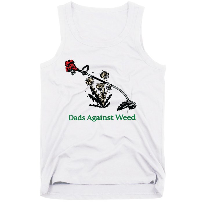 Dads Against Weed Funny Tank Top