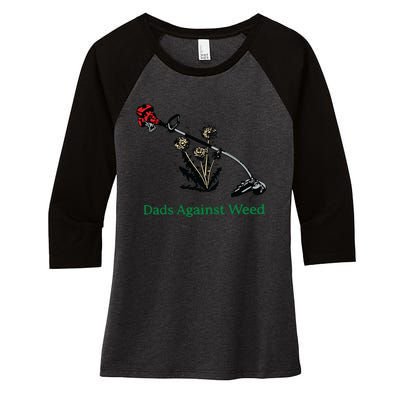 Dads Against Weed Funny Women's Tri-Blend 3/4-Sleeve Raglan Shirt