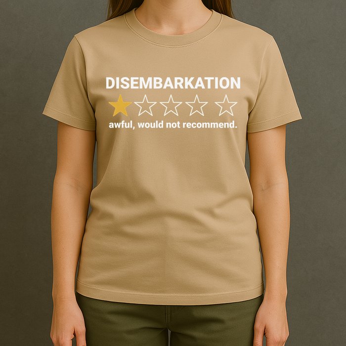 Disembarkation Awful Would Not Recommend Funny Cruise Ship T-Shirt