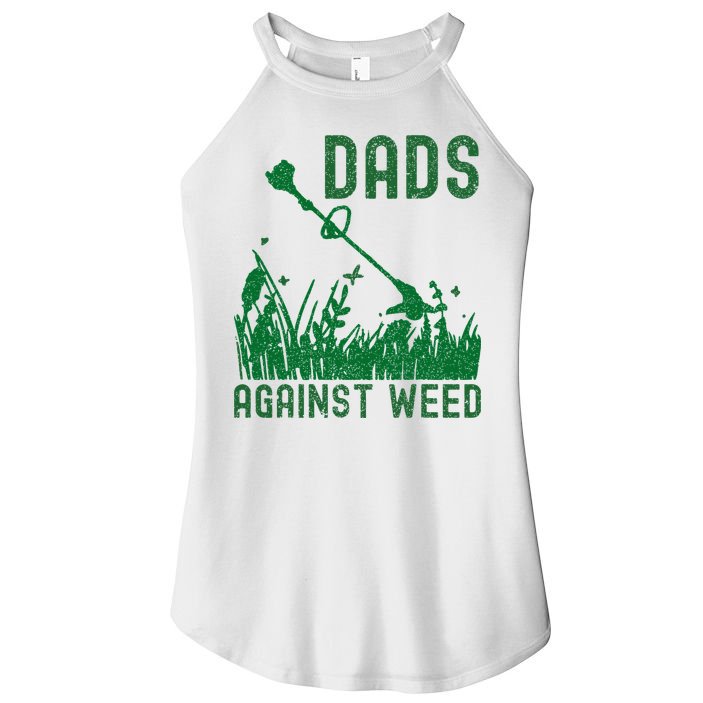 Dads Against Weed Lawn Mowing Women's Perfect Tri Rocker Tank