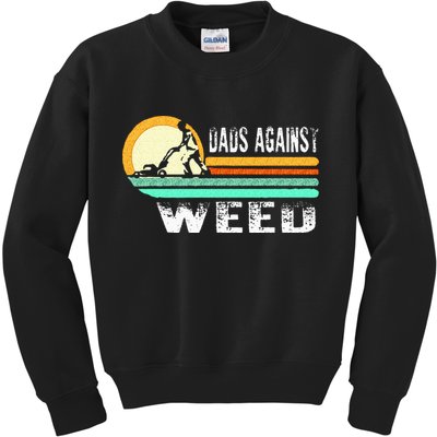 Dads Against Weed Funny Gardening Lawn Mowing Lawn Mower Men Kids Sweatshirt