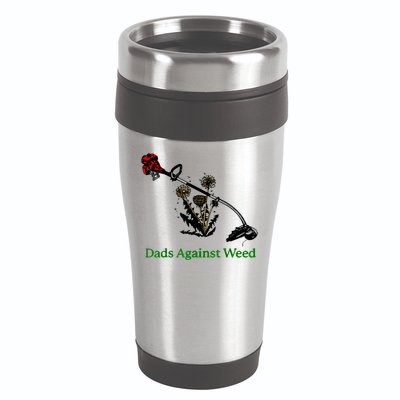 Dads Against Weed Funny Gardening Lawn Mowing Fathers 16oz Travel Tumbler