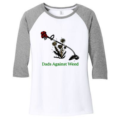 Dads Against Weed Funny Gardening Lawn Mowing Fathers Women's Tri-Blend 3/4-Sleeve Raglan Shirt