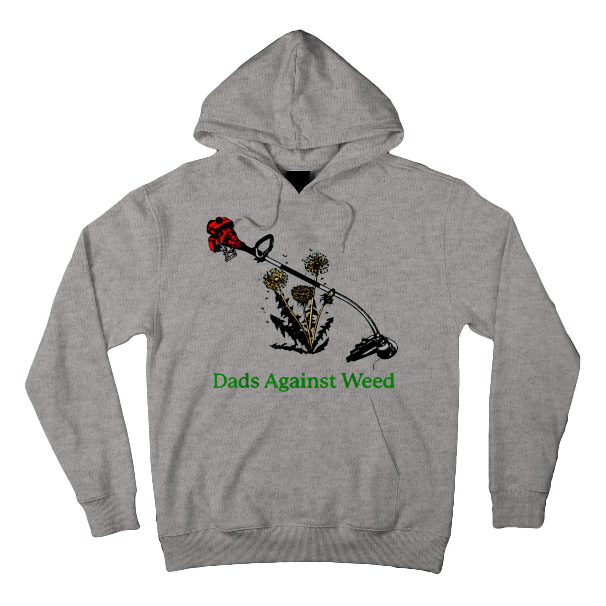 Dads Against Weed Funny Gardening Lawn Mowing Fathers Tall Hoodie