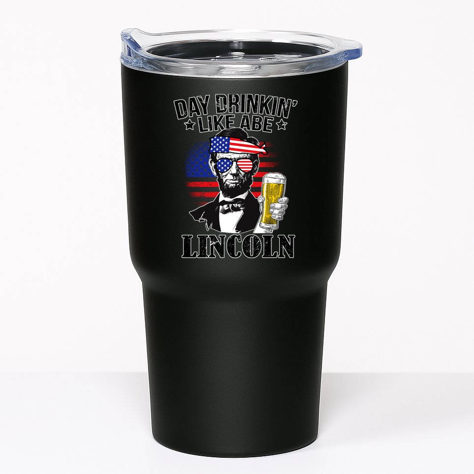 Day Drinkin' Like Abe Lincoln Tumbler